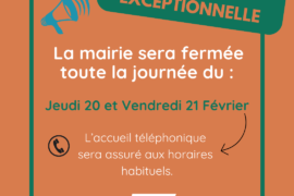 FERMETURE MAIRIE – JEUDI 20 ET VENDREDI 21 FÉVRIER