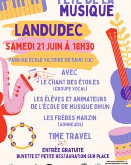 FÊTE DE LA MUSIQUE A LANDUDEC – SAMEDI 21 JUIN